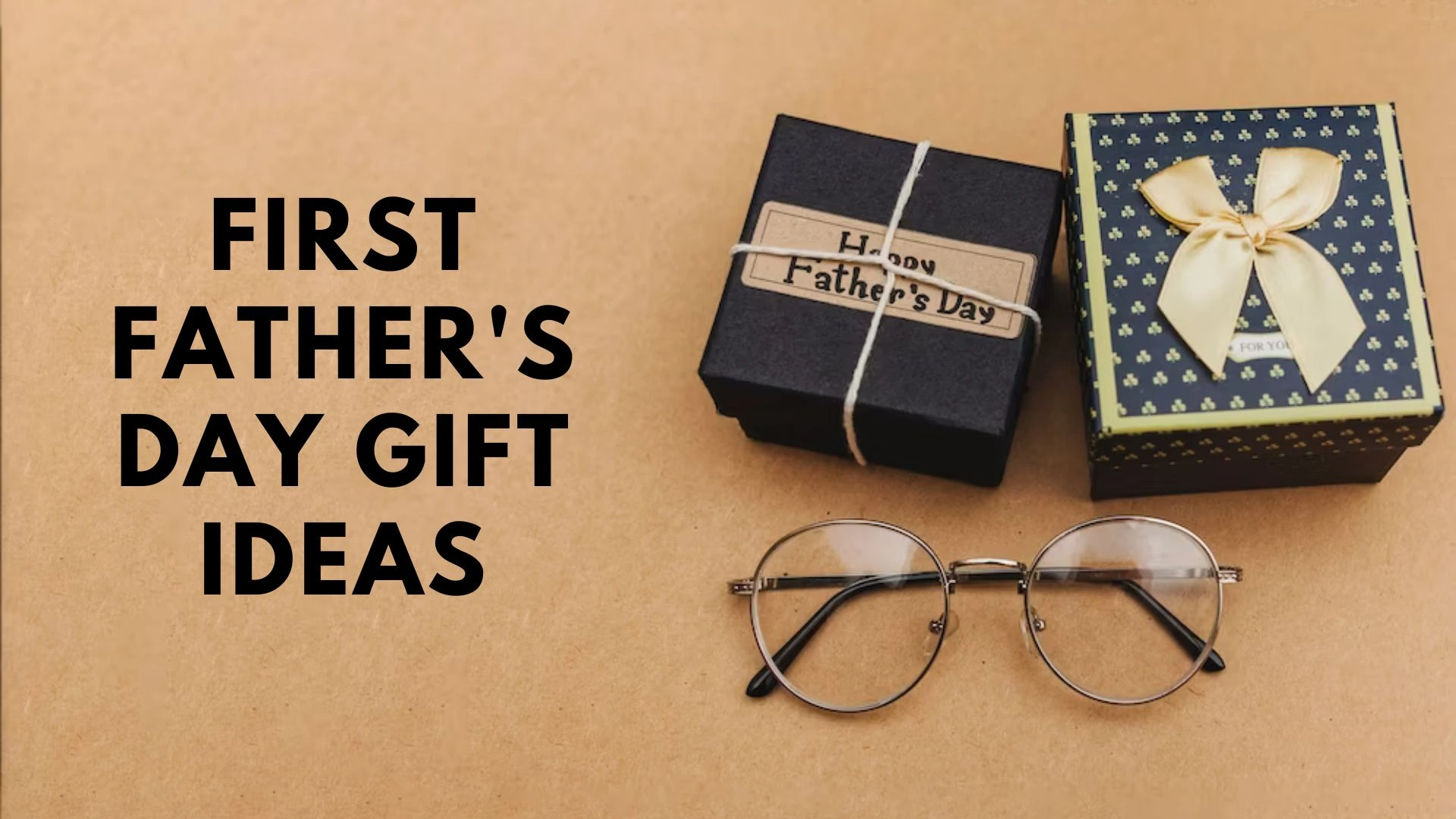 First Father's Day Gift Ideas