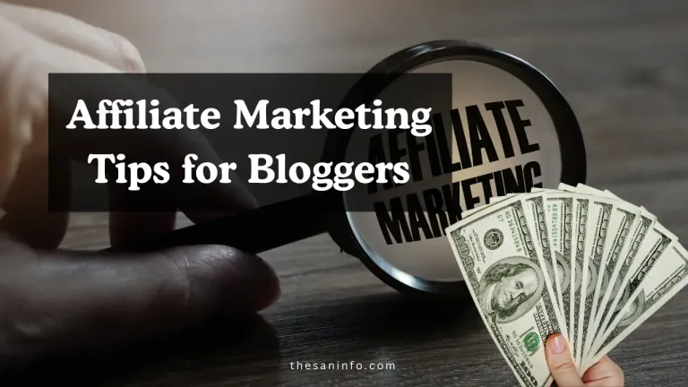 Affiliate Marketing Tips for Bloggers