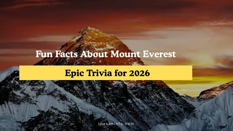 Fun Facts About Mount Everest