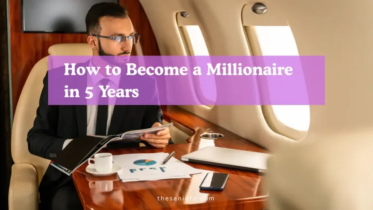 How to Become a Millionaire in 5 Years