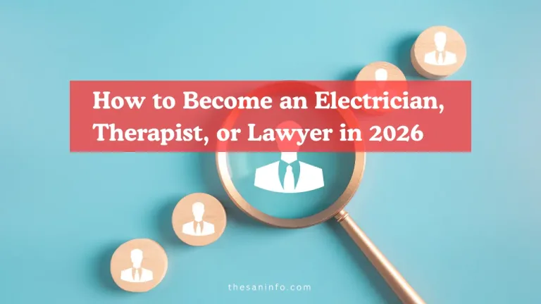 How to Become an Electrician, Therapist, or Lawyer in 2026
