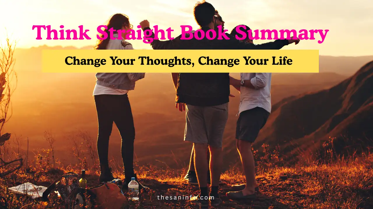 Think Straight Book Summary